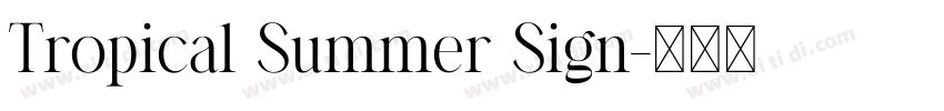 Tropical Summer Sign字体转换